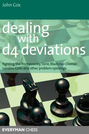 Dealing with d4 Deviations de John Cox