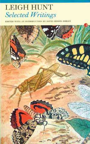 Selected Writings: Leigh Hunt de Leigh Hunt