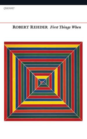 First Things When de Robert Rehder