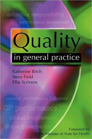 Quality in General Practice de Katherine Birch