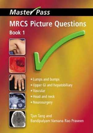 MRCS Picture Questions: Bk. 1 de Tjun Tang