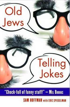 Old Jews Telling Jokes de Sam Hoffman