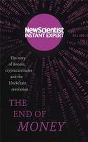 The End of Money de New Scientist