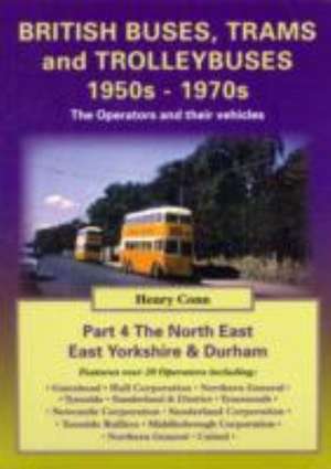 British Buses and Trolleybuses 1950s-1970s de HENRY CONN