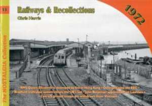 Railways and Recollections de Chris Harris