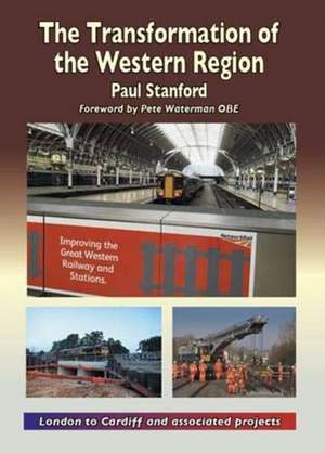 The Transformation of the Western Region de Paul Stanford