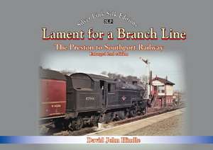 Lament of a Branch Line- 2nd Edition de David Hindle