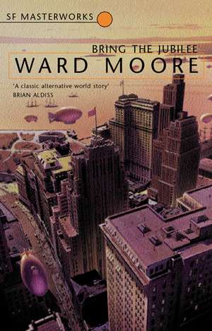 Bring The Jubilee de Ward Moore