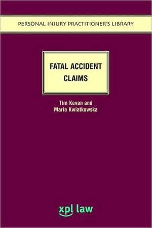 Fatal Accident Claims de Tim Kevan