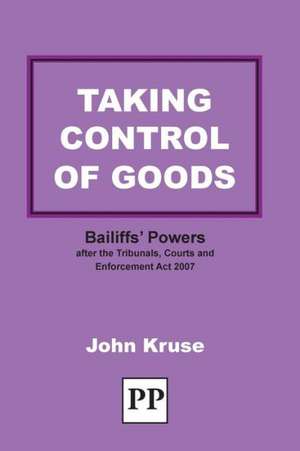 Taking Control of Goods de John Kruse