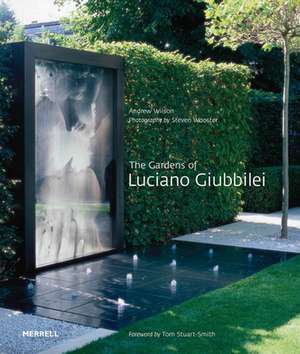 The Gardens of Luciano Giubbilei de Andrew Wilson