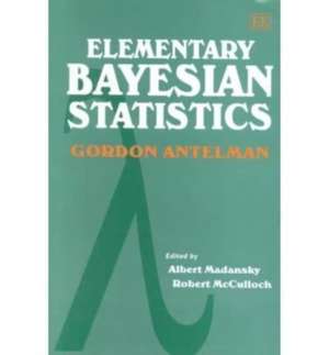 Elementary Bayesian Statistics de Gordon Antelman