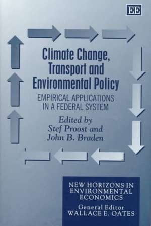 Climate Change, Transport and Environmental Poli – Empirical Applications in a Federal System de Stef Proost