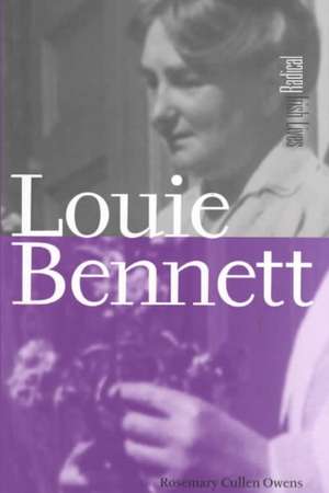 Louie Bennett de Rosemary Cullen Owens