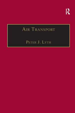 Air Transport de Peter J. Lyth