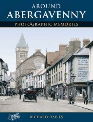 Around Abergavenny de Richard Davies