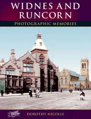 Widnes and Runcorn de Dorothy Nicolle