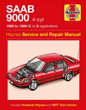 Saab 9000 (4–cyl) (85 – 98) Haynes Repair Manual: Saab 9000 (4-cyl) (85 - 98) C to S de Haynes