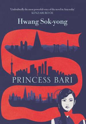 Princess Bari de Hwang Sok-Yong