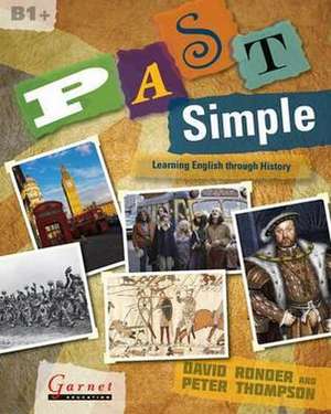 Past Simple Learning English through History de Peter Thompson