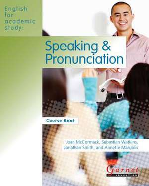 English for Academic Study: Speaking & Pronunciation American Edition Course Book with Audio CDs - Edition 1 de JOAN MCCORMACK