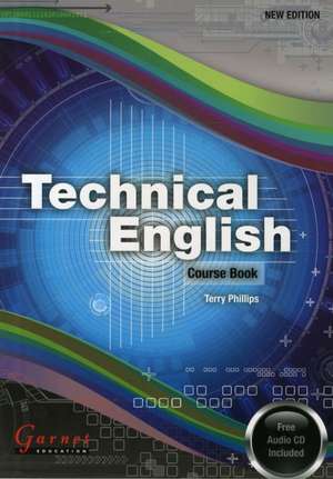 Technical English Course Book with Audio CD de Terry Phillips