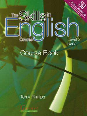 The Skills in English Course de Terry Phillips