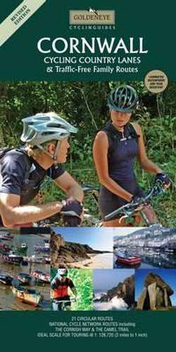 Cornwall Cycling Country Lanes & Traffic-free Family Routes de Al Churcher