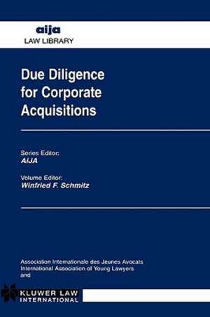 Due Diligence for Corporate Acquisitions de Winifried Schmitz