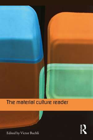 The Material Culture Reader de Victor Buchli