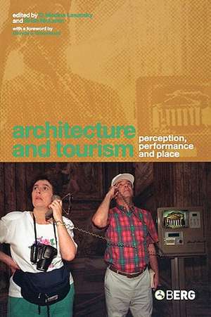 Architecture and Tourism: Perception, Performance and Place de Brian McLaren