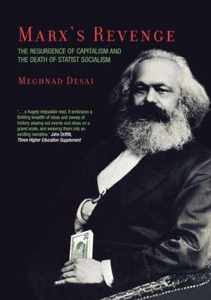 Marx's Revenge de Meghnad Desai