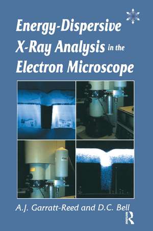 Energy Dispersive X-ray Analysis in the Electron Microscope de DC Bell