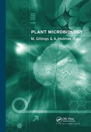 Plant Microbiology de Michael Gillings