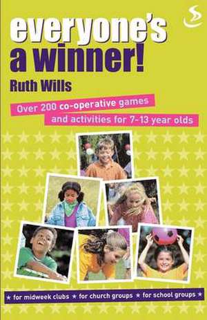 Everyone's a Winner! de RUTH WILLS