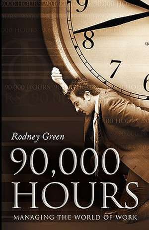 90,000 Hours de Rodney Green