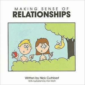 Making Sense of Relationships de Nick Cuthbert