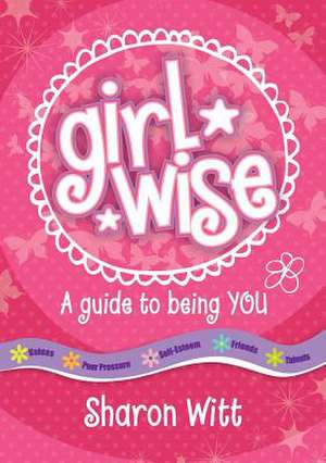 A Guide to Being You de Sharon Witt