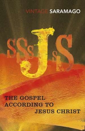 Saramago, J: Gospel According to Jesus Christ