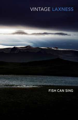 Fish Can Sing de Halldor Laxness