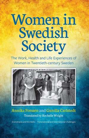 Women in Swedish Society de Annika Forss¿n