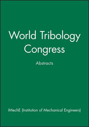 World Tribology Congress – Abstracts de PEP