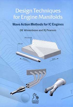 Design Techniques for Engine Manifolds – Wave Action Methods for IC Engines de DE Winterbone