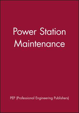 Power Station Maintenance de PEP