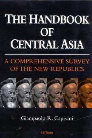 Handbook of Central Asia de Giampaolo R. Capisani