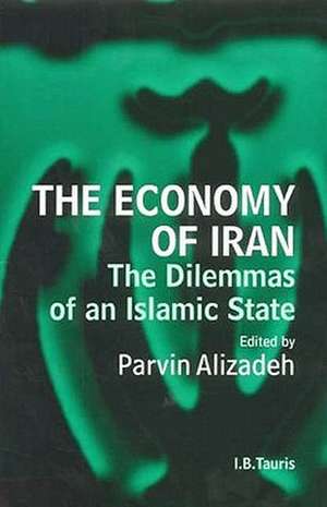 The Economy of Iran: The Dilemma of an Islamic State de Massoud Karshenas