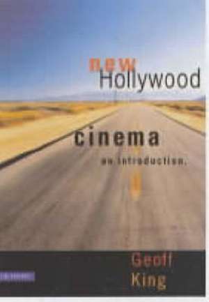 New Hollywood Cinema de Geoff King