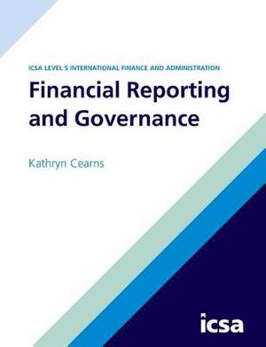 Financial Reporting and Governance de Kathryn Cearns