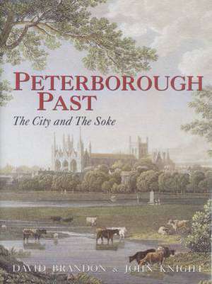 PETERBOROUGH PAST de David Brandon