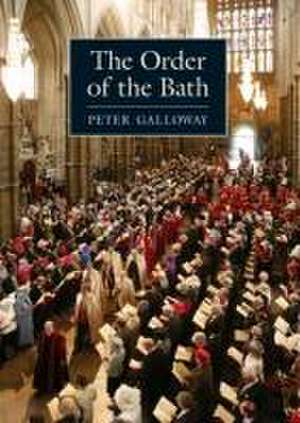 Order of the Bath de PETER GALLOWAY